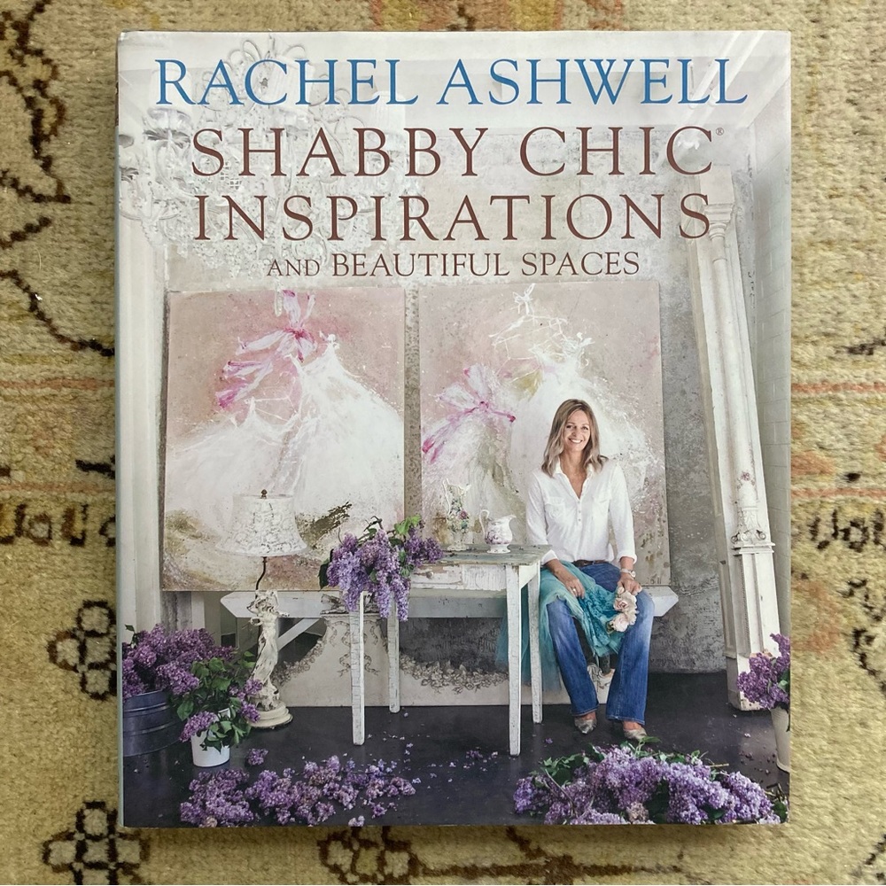 Rachel Ashwell Shabby Chic Inspirations Book